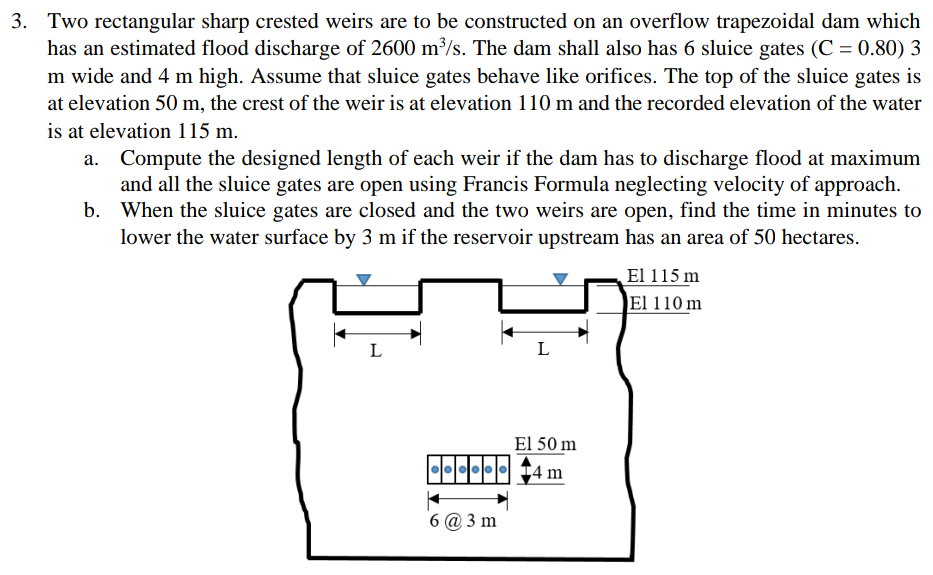Two rectangular sharp crested weirs are to be