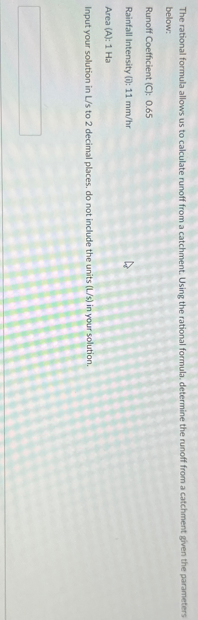 The rational formula allows us to calculate
