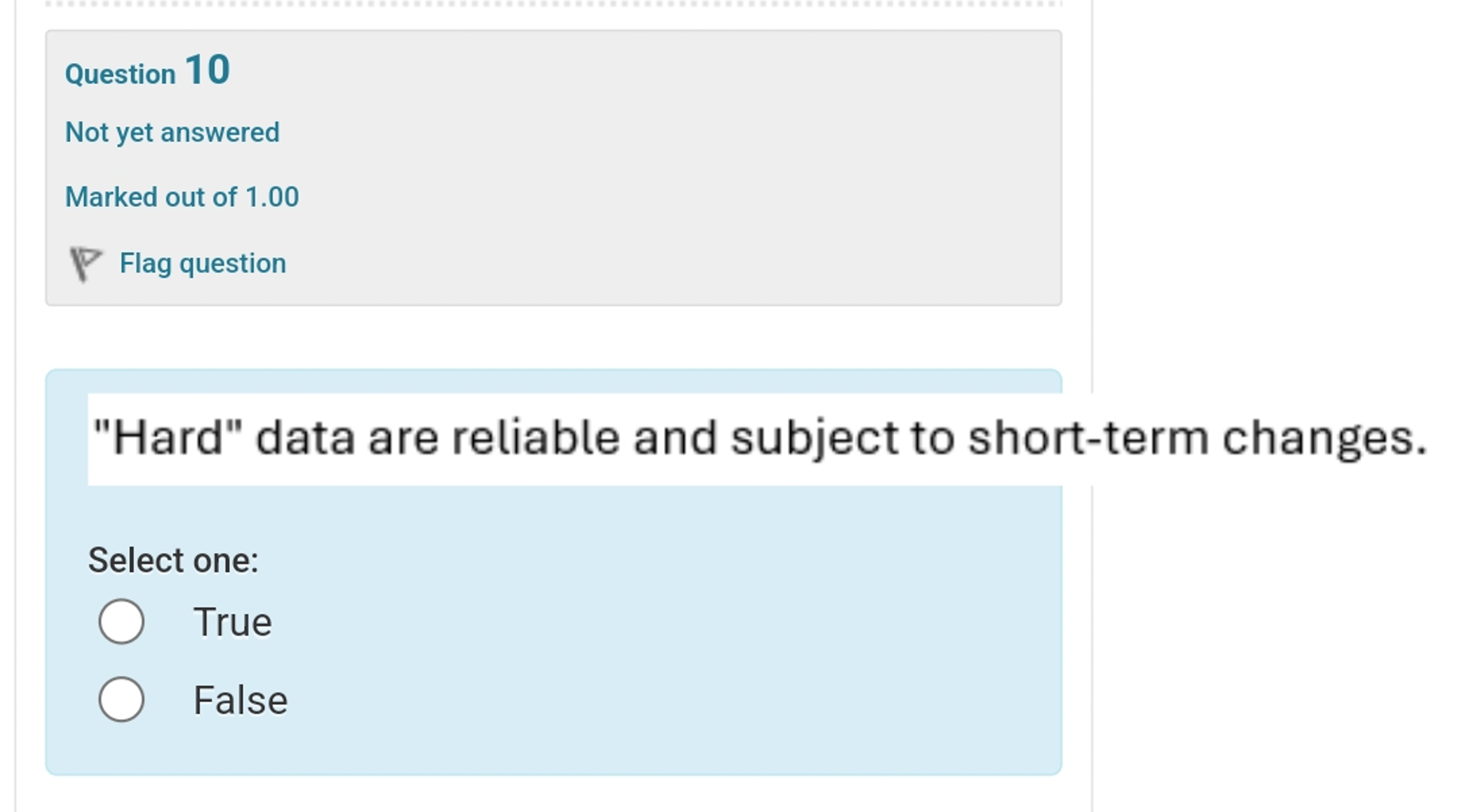"Hard" data are reliable and subject to short -