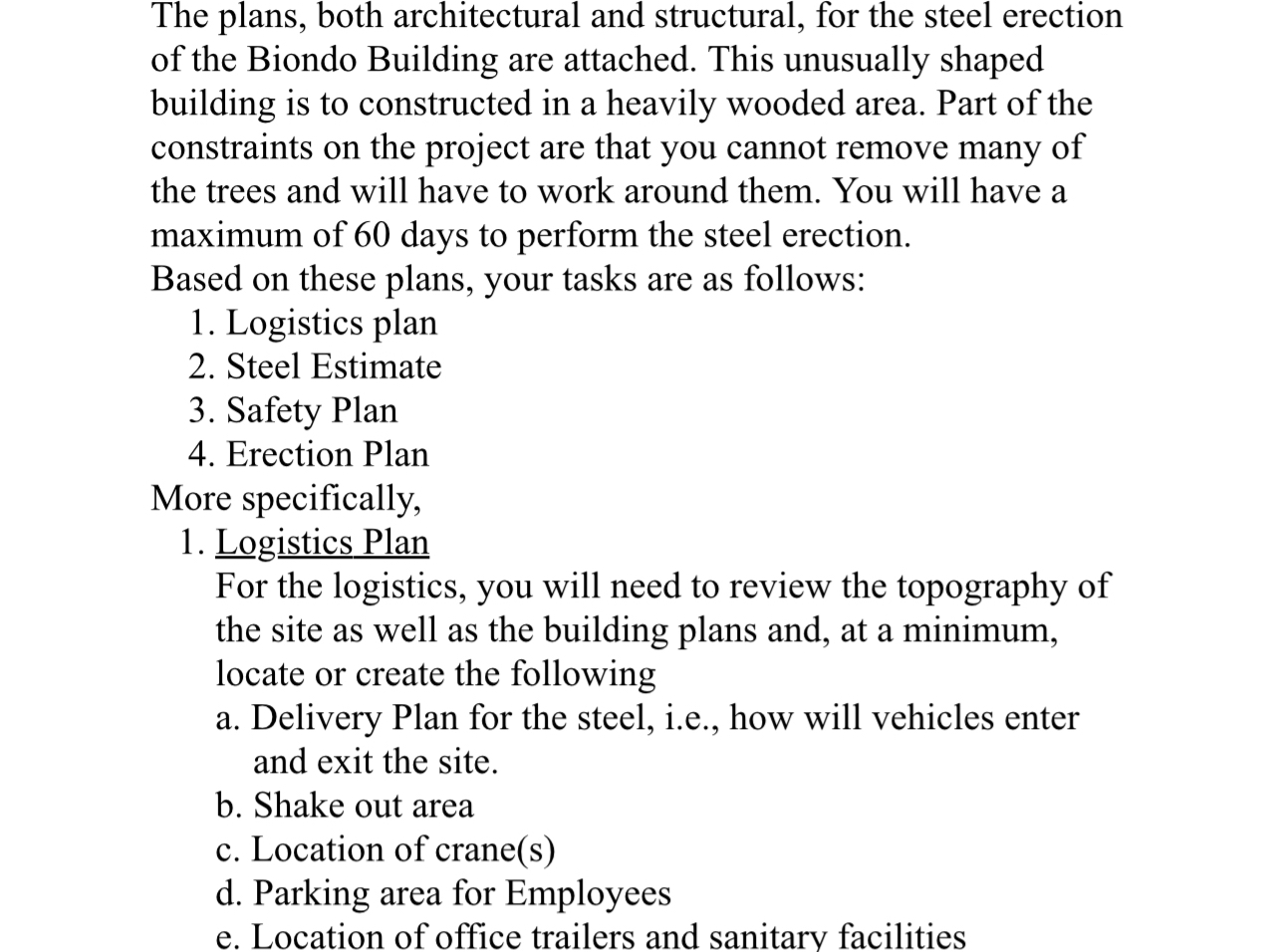 The plans, both architectural and structural, for