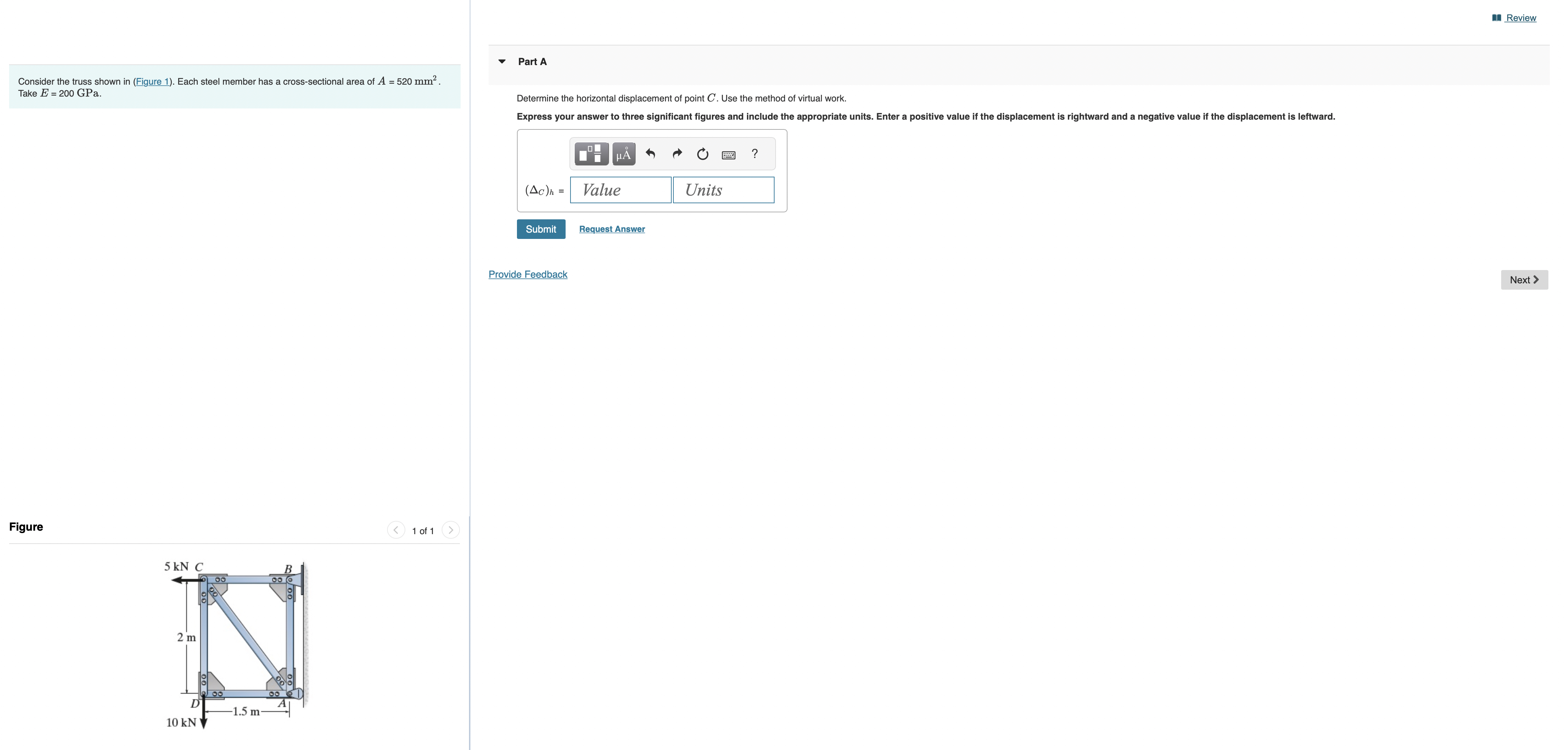 Review Consider the truss shown in ( Figure 1 ) .