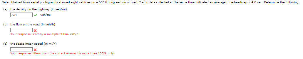 ( a ) the density on the highway ( in veh / mi )