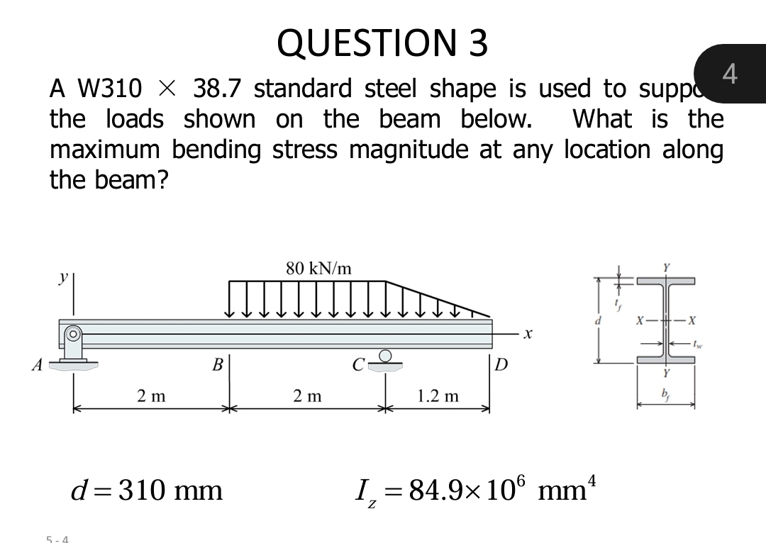 QUESTION 3 A W 3 1 0 3 8 . 7 standard steel shape
