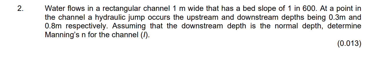 Water flows in a rectangular channel 1 m wide