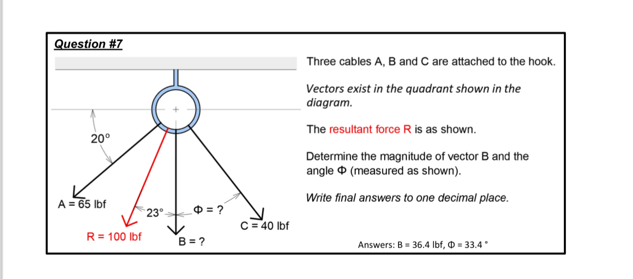 Question # 7 Three cables A , B and C are