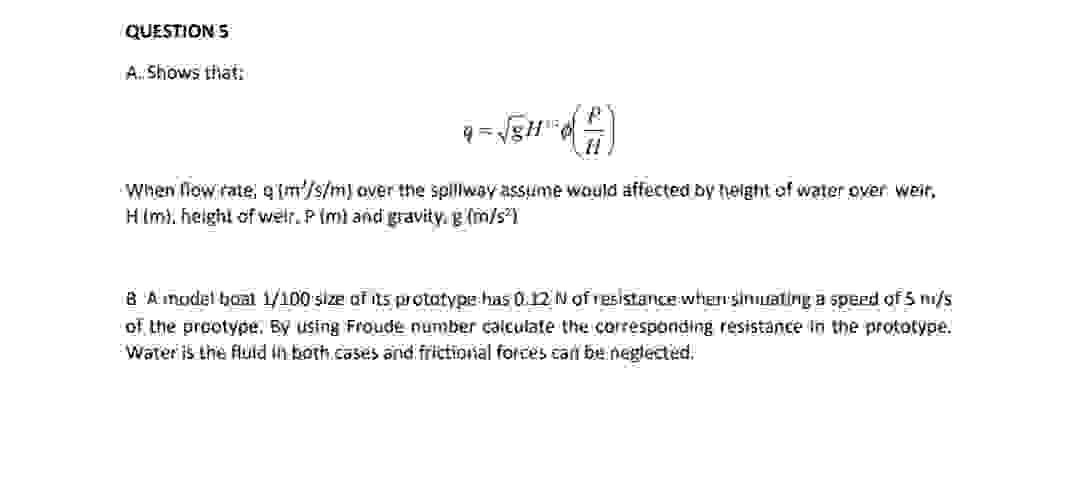 QUESTION 3 A . A piezometer and a Pitot tube are