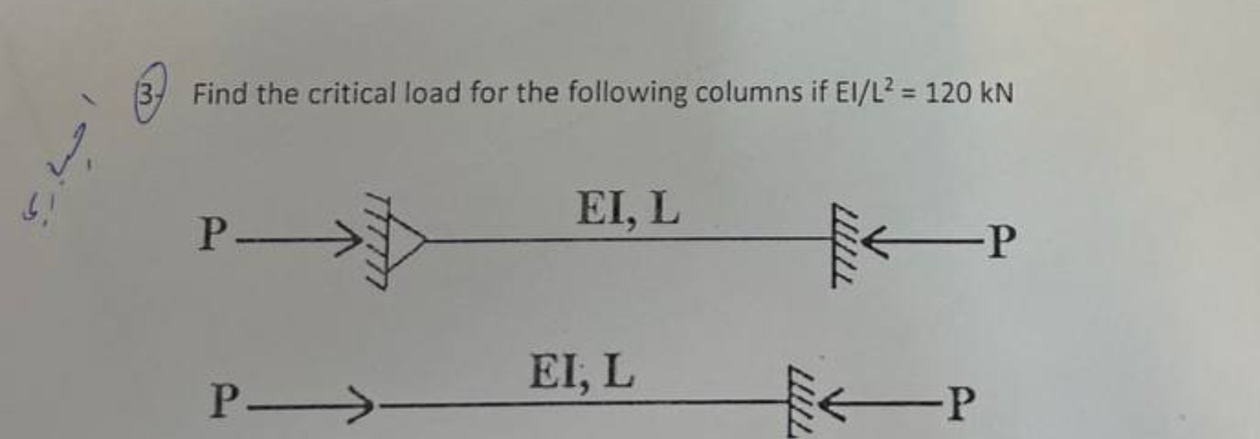 Find the critical load for the following columns