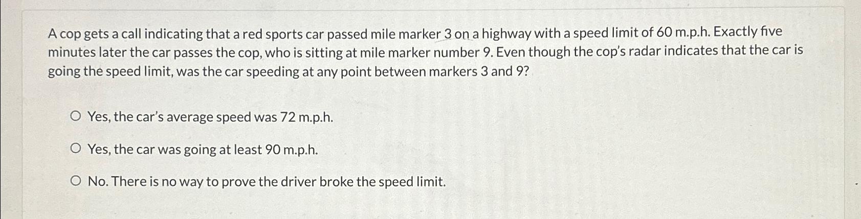 A cop gets a call indicating that a red sports