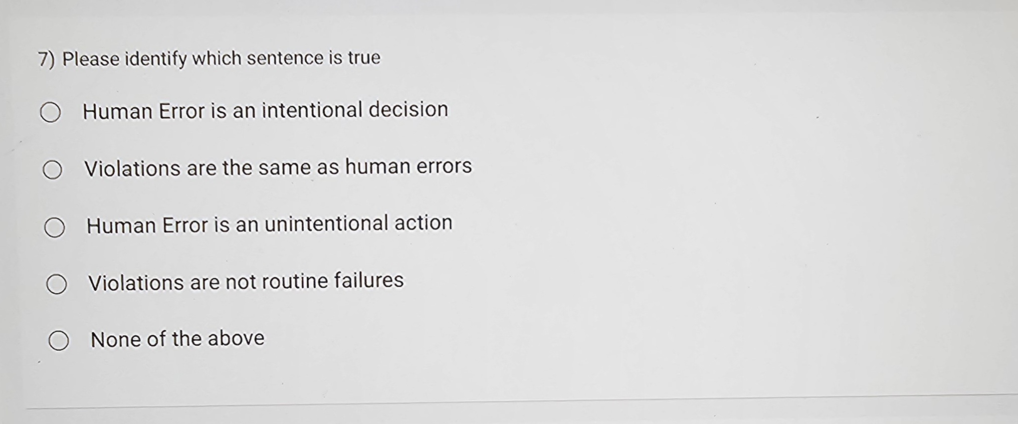 Please identify which sentence is true. a . Human