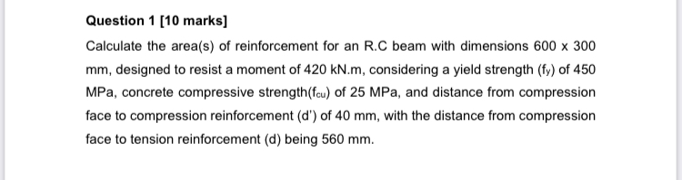 Question 1 [ 1 0 marks ] Calculate the area ( s )