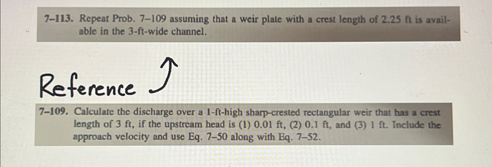 7 - 1 1 3 . Repeat Prob. 7 - 1 0 9 assuming that