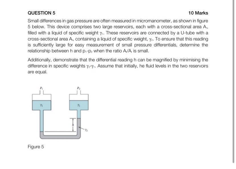 QUESTION 5 1 0 Marks Small differences in gas
