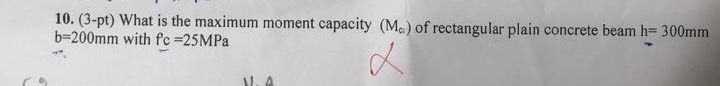( 3 - pt ) What is the maximum moment capacity (