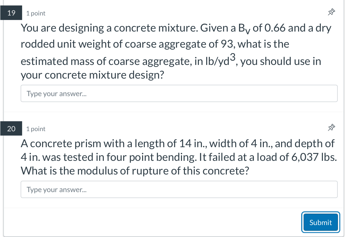 1 9 1 point You are designing a concrete mixture.