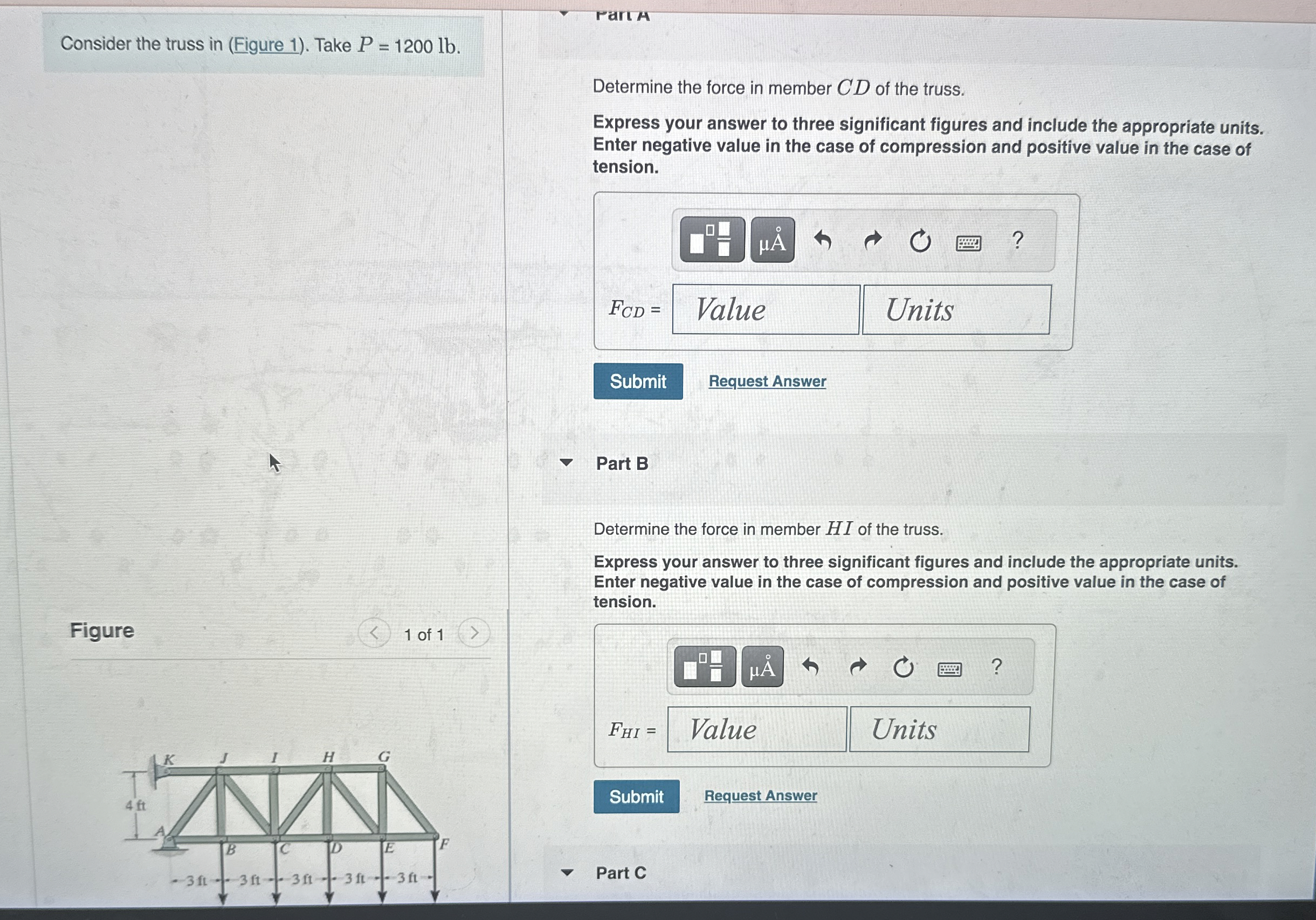 Consider the truss in ( Figure 1 ) . Take P = 1 2