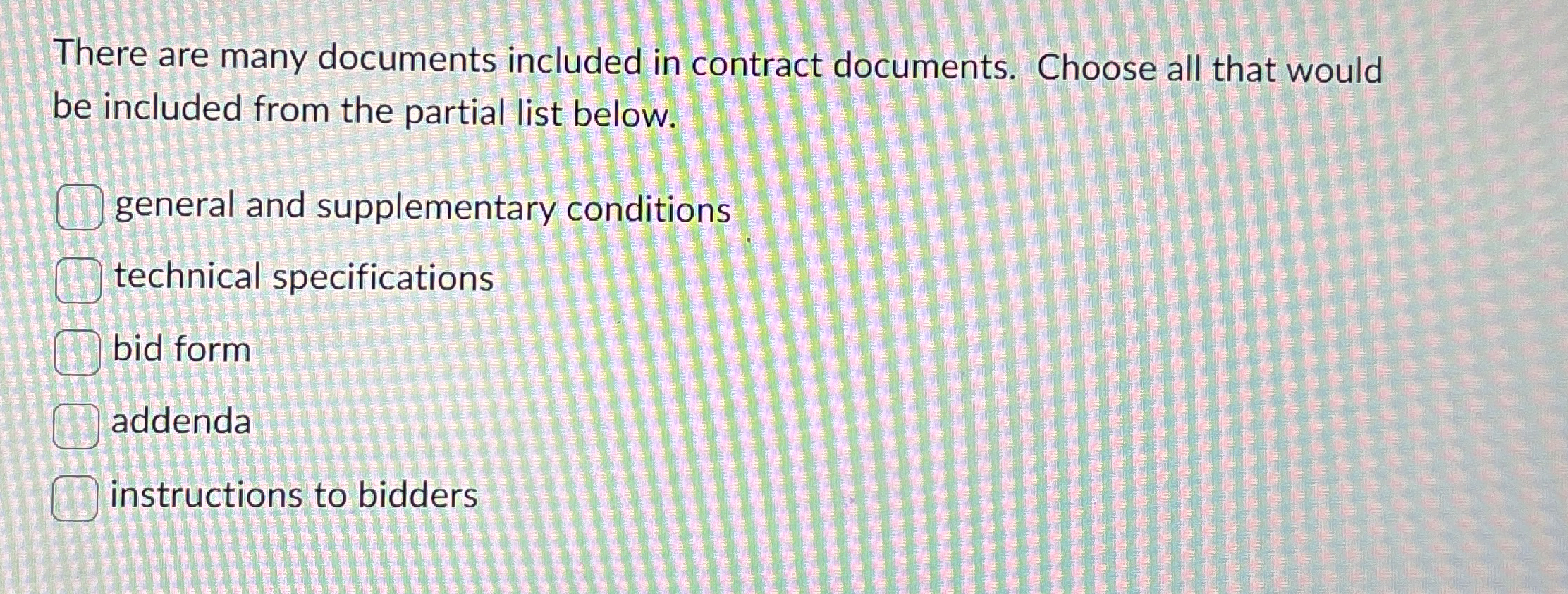 There are many documents included in contract