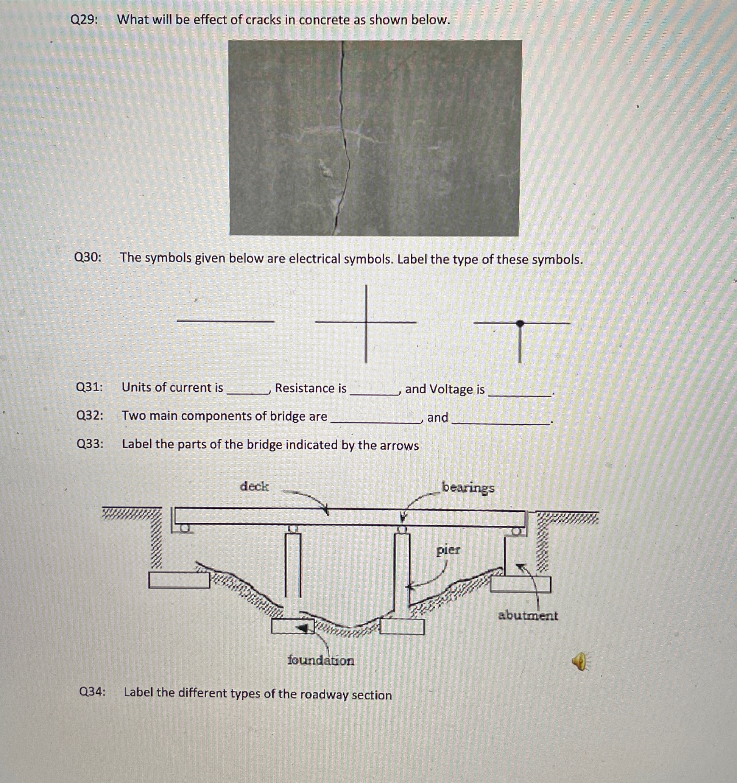 Q 2 9 : What will be effect of cracks in concrete