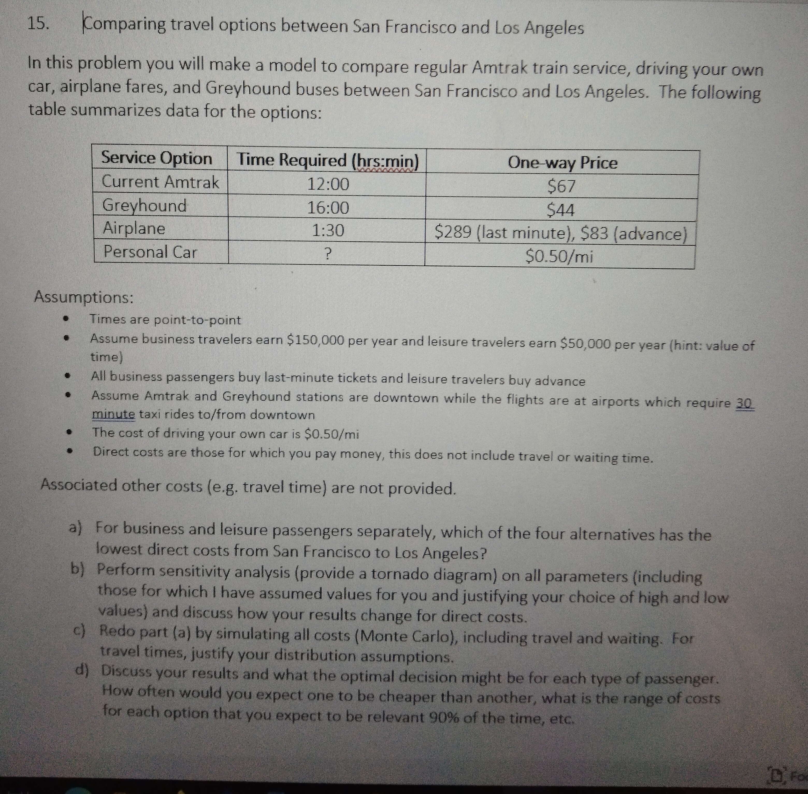 please provide answers where possible or approach