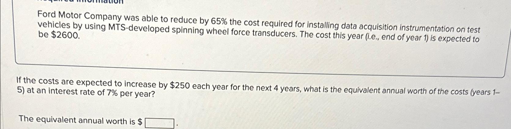 Ford Motor Company was able to reduce by 6 5 %