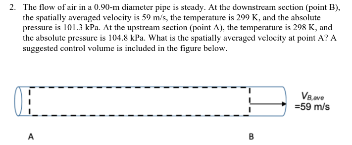 The flow of air in a 0 . 9 0 - m diameter pipe is