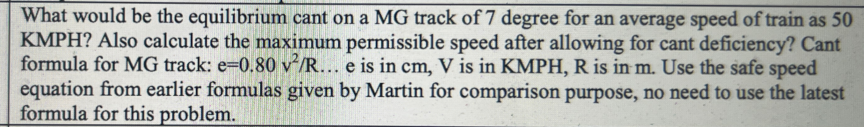 What would be the equilibrium cant on a MG track