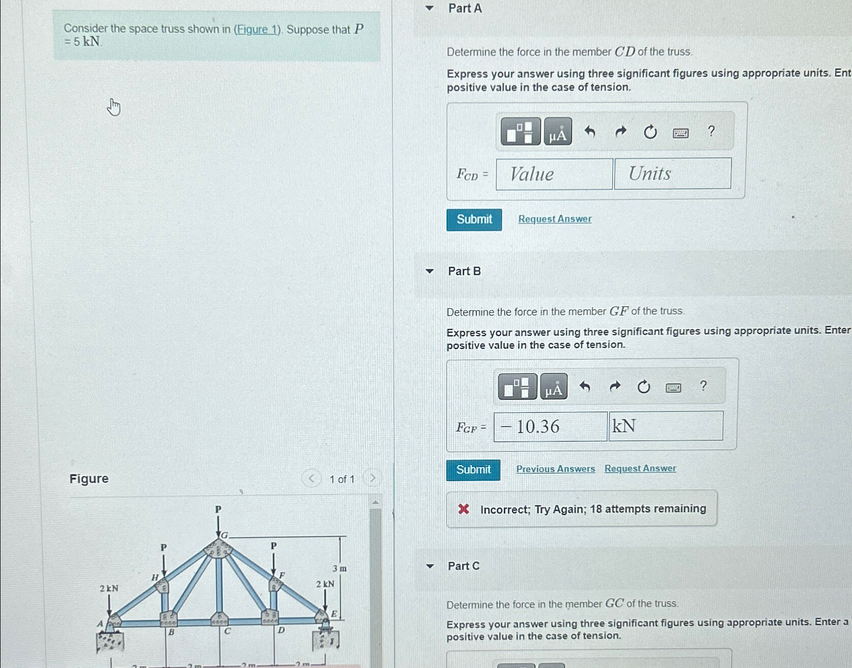 Consider the space truss shown in ( Figure 1 ) .