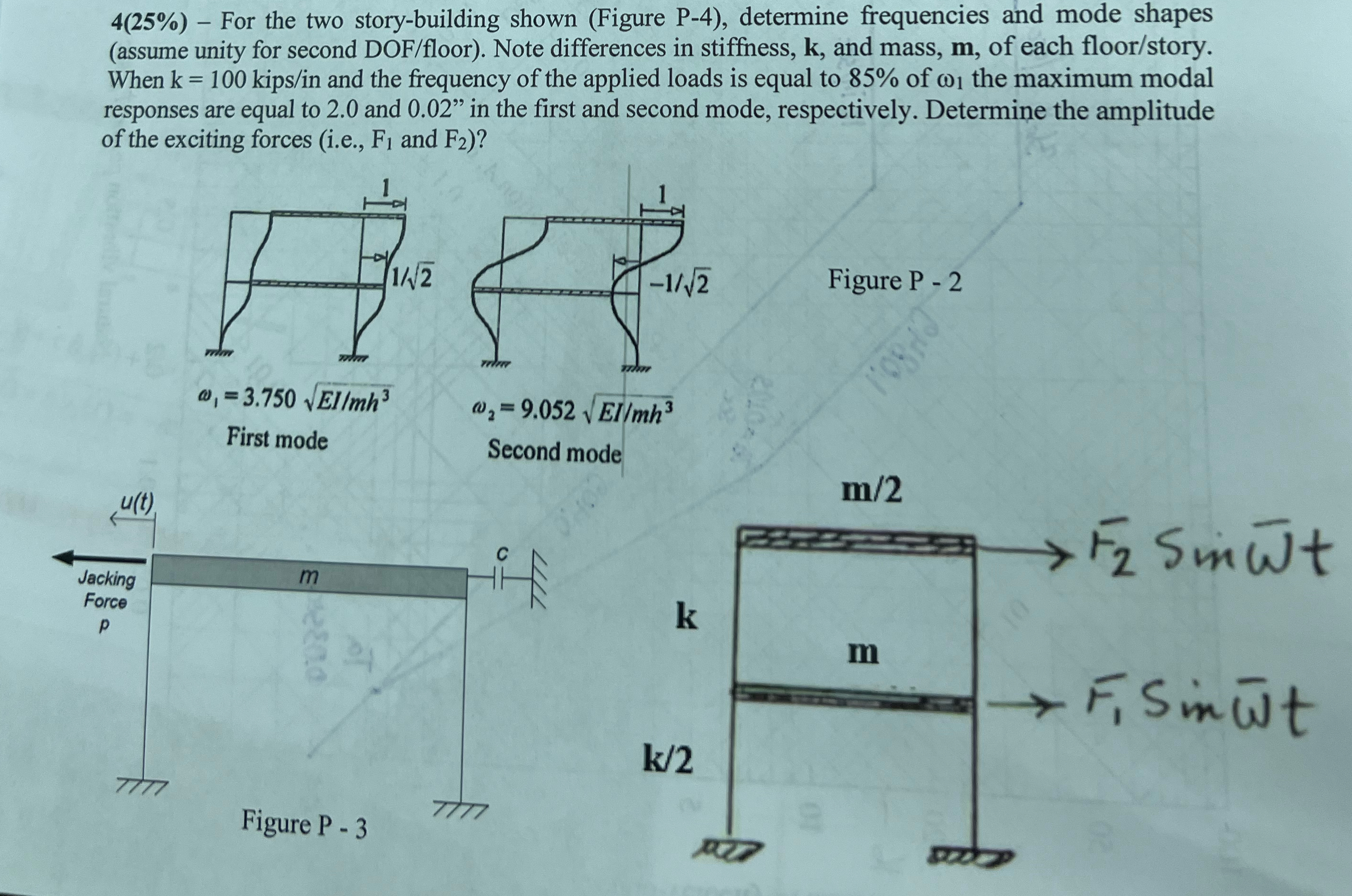 4 ( 2 5 % ) - For the two story - building shown
