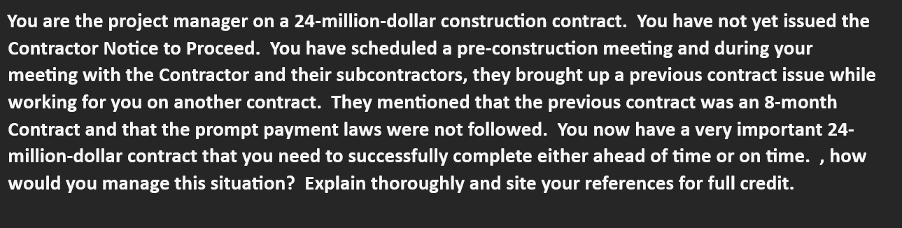 You are the project manager on a 2 4 - million -