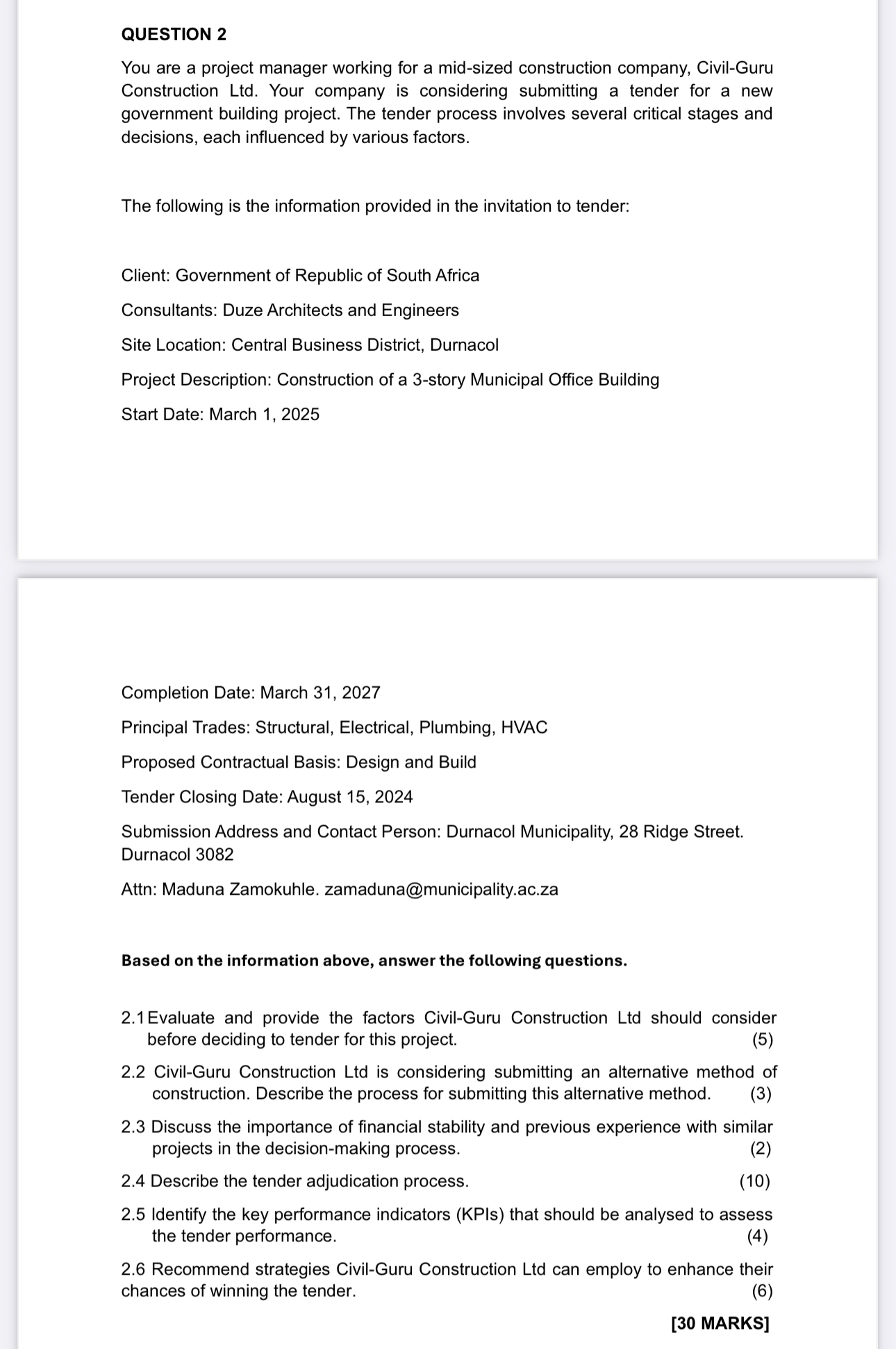 QUESTION 2 You are a project manager working for