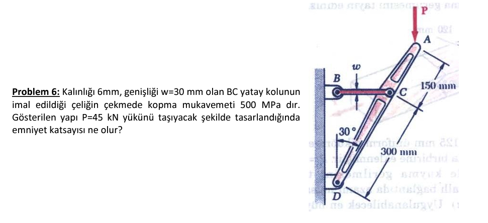Problem 6 : Kal nl 6 m m , geni li i w = 3 0 m m