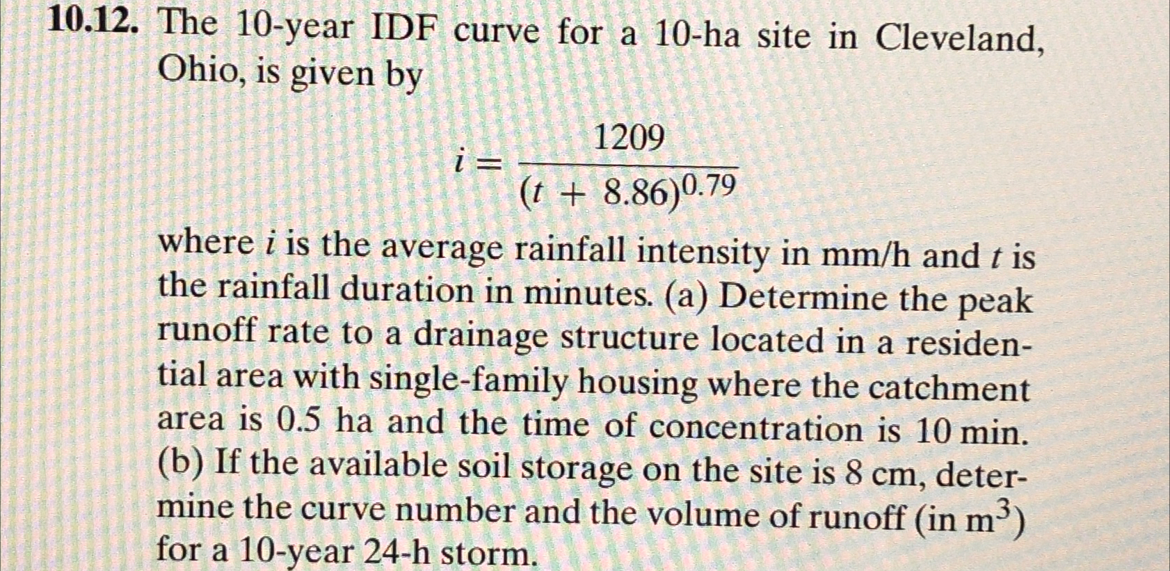 1 0 . 1 2 . The 1 0 - year IDF curve for a 1 0 -
