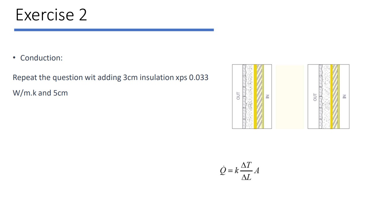 Conduction: Repeat the question wit adding 3 c m