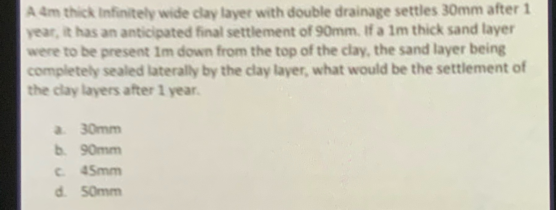 A 4 m thick Infinitely wide clay layer with