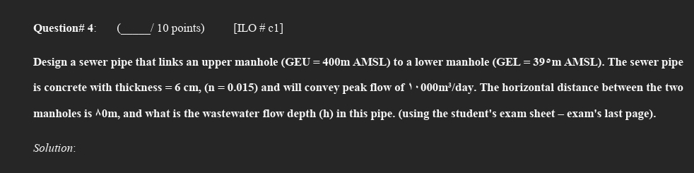 Question# 4 : 1 0 points ) [ ILO ? ? # c 1 ]
