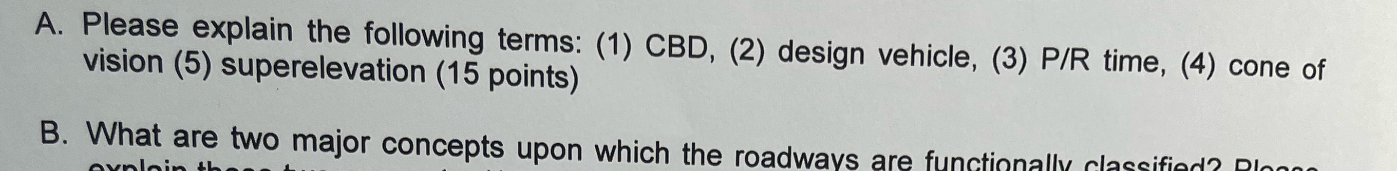 A . Please explain the following terms: ( 1 ) CBD