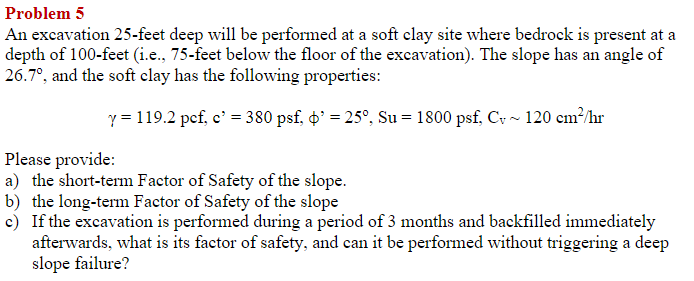 Problem 5 An excavation 2 5 - feet deep will be