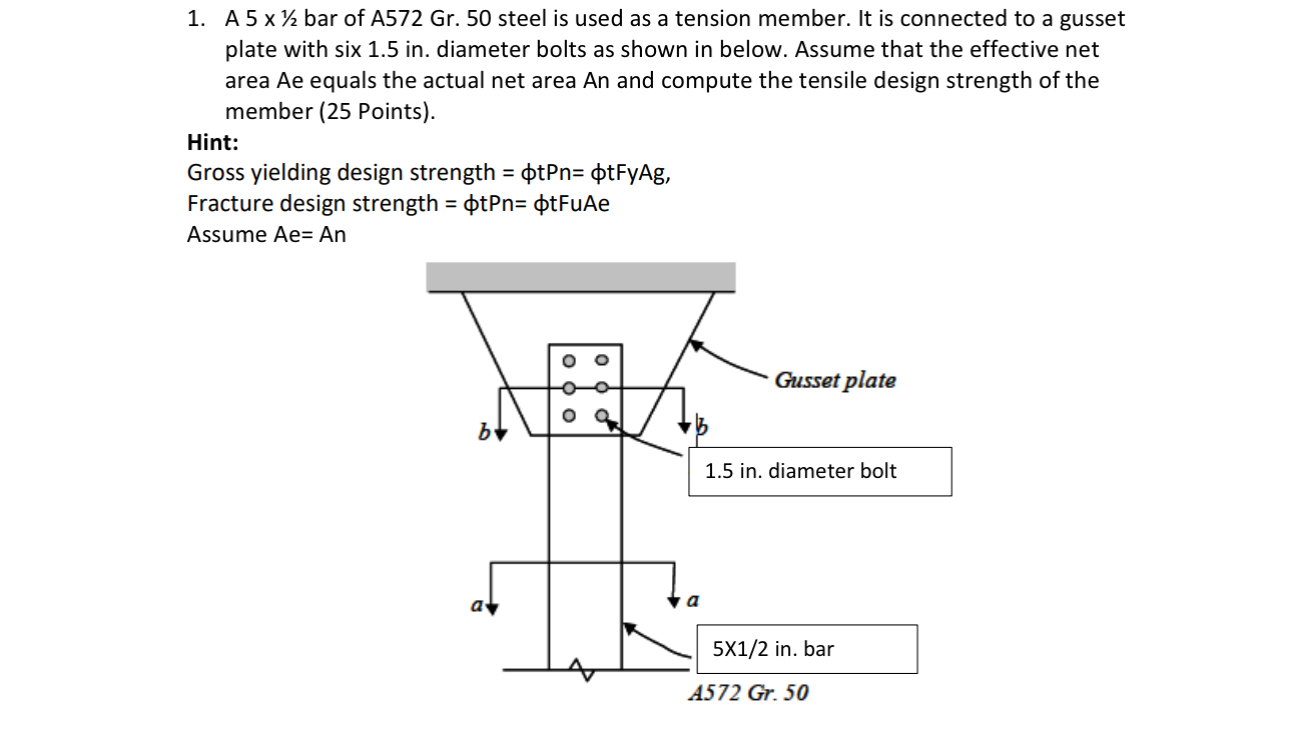A 5 1 2 bar of A 5 7 2 G r . 5 0 steel is used as