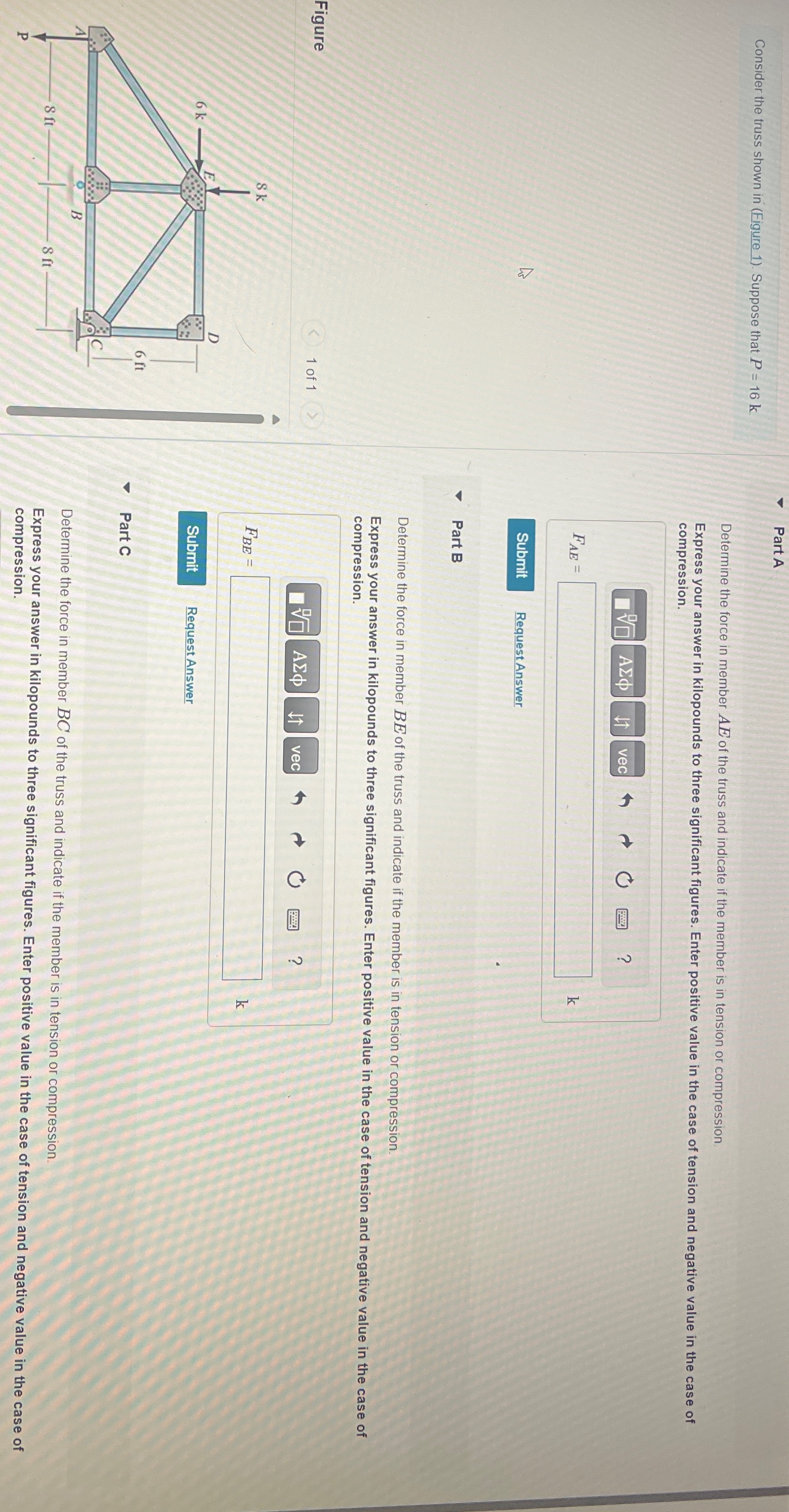 Consider the truss shown in ( Figure 1 ) .