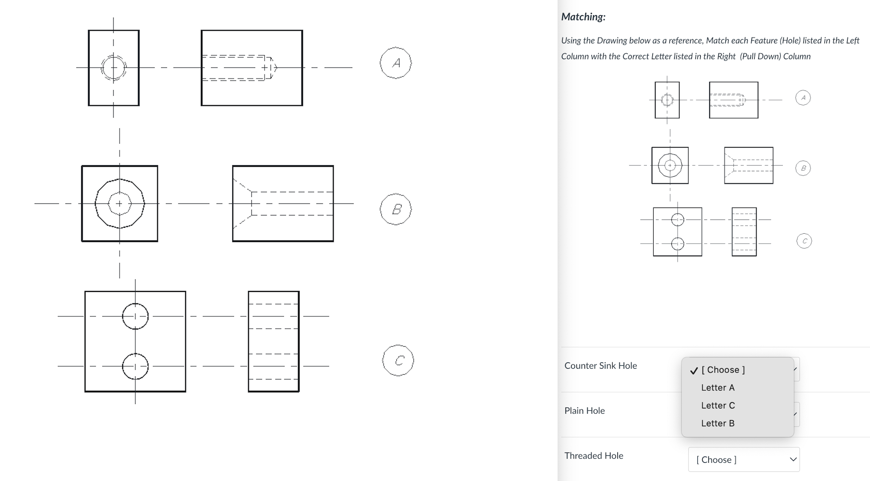 Using the Drawing below as a reference, Match