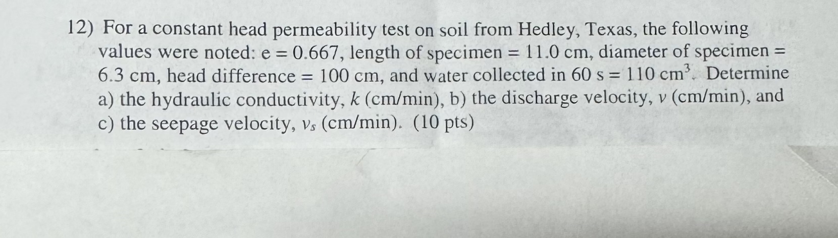 For a constant head permeability test on soil