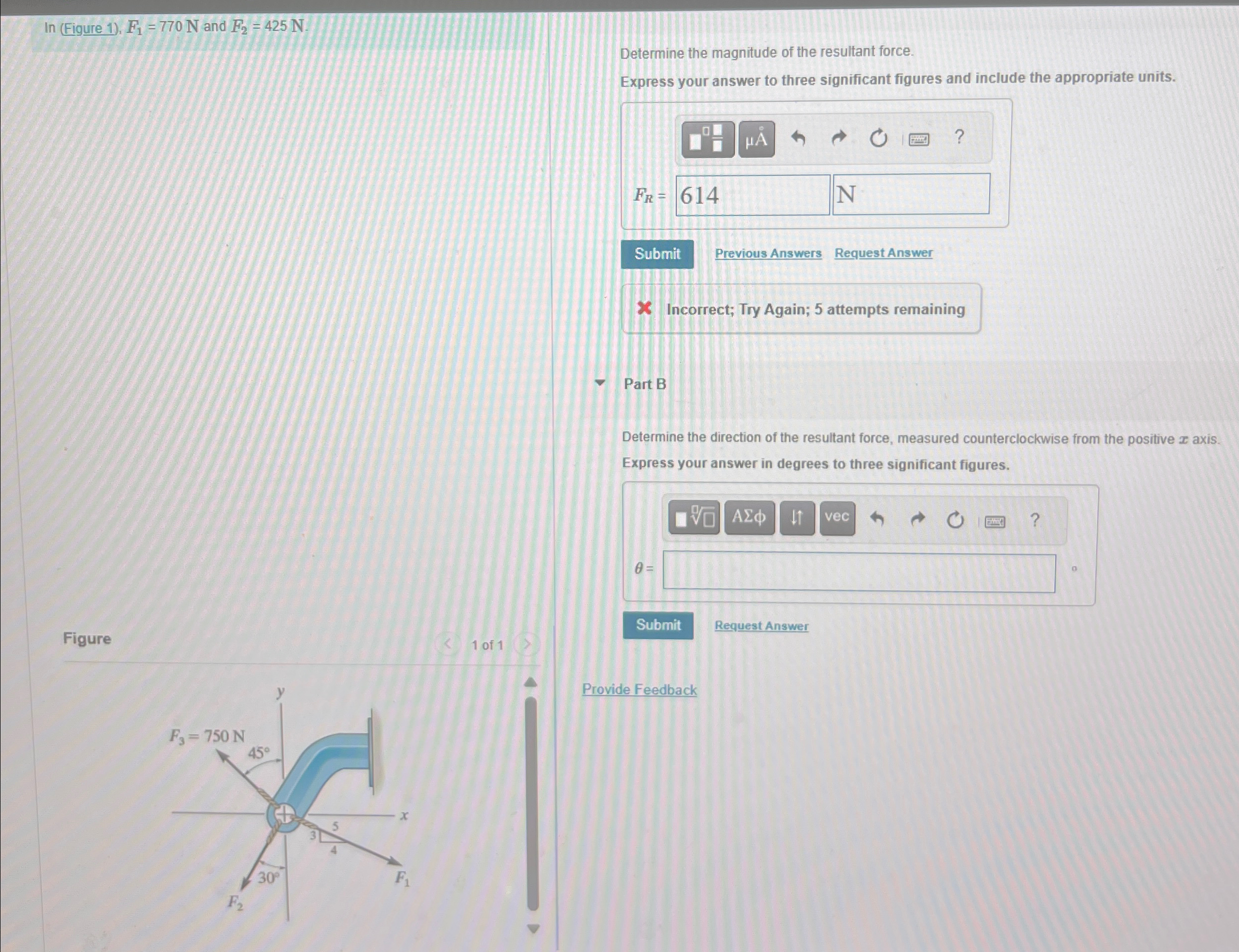 I n ( Figure 1 ) , F 1 = 7 7 0 N and F 2 = 4 2 5