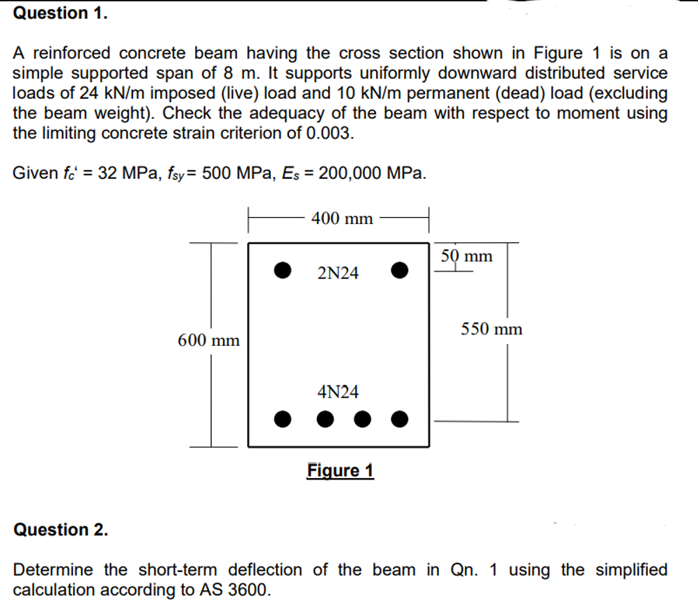 Question 1 . A reinforced concrete beam having
