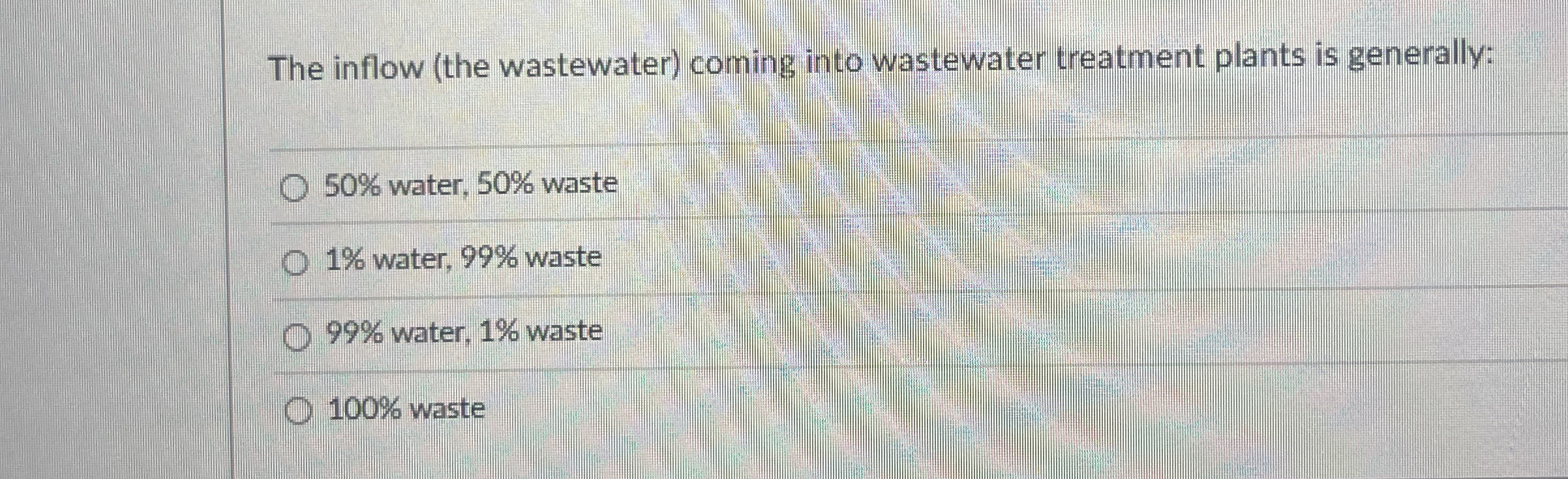 The inflow ( the wastewater ) coming into
