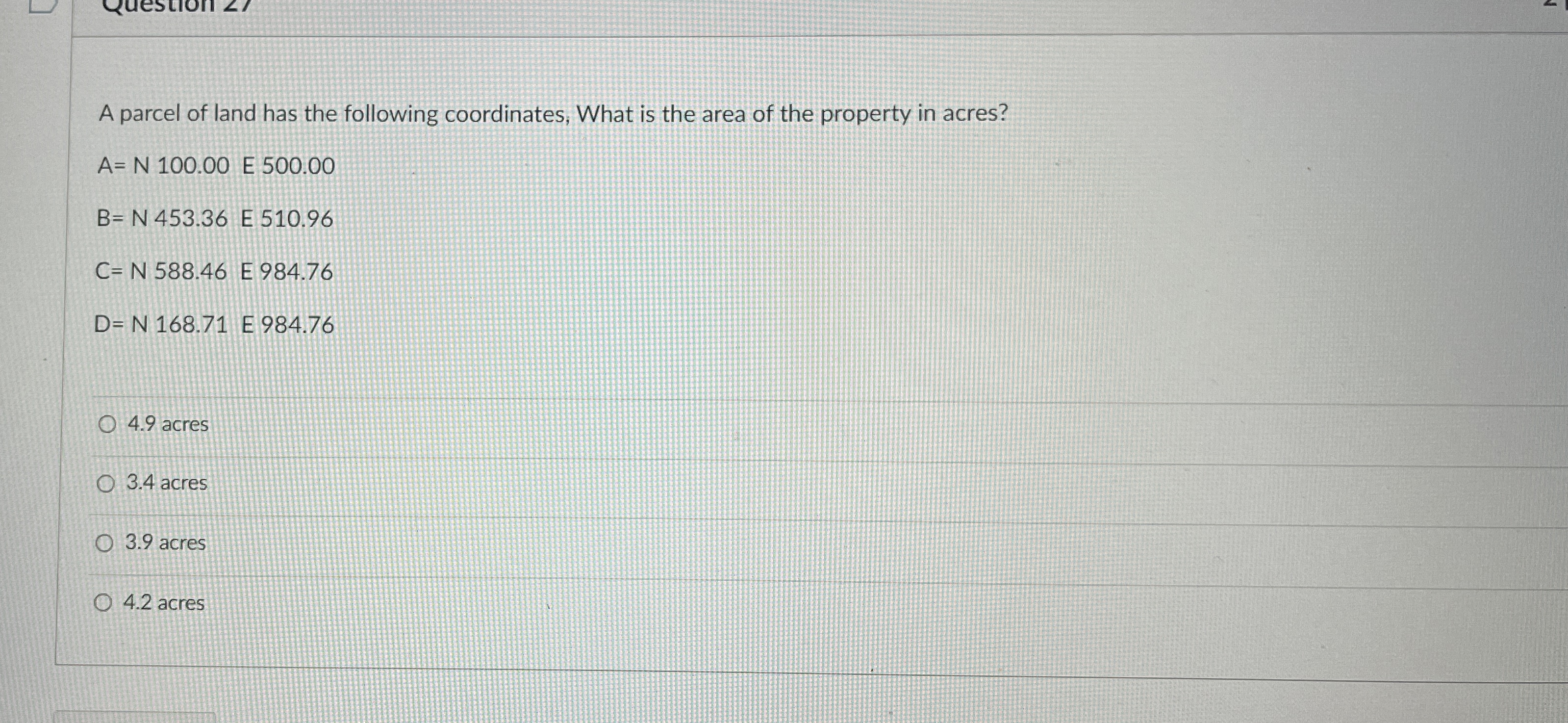 A parcel of land has the following coordinates,