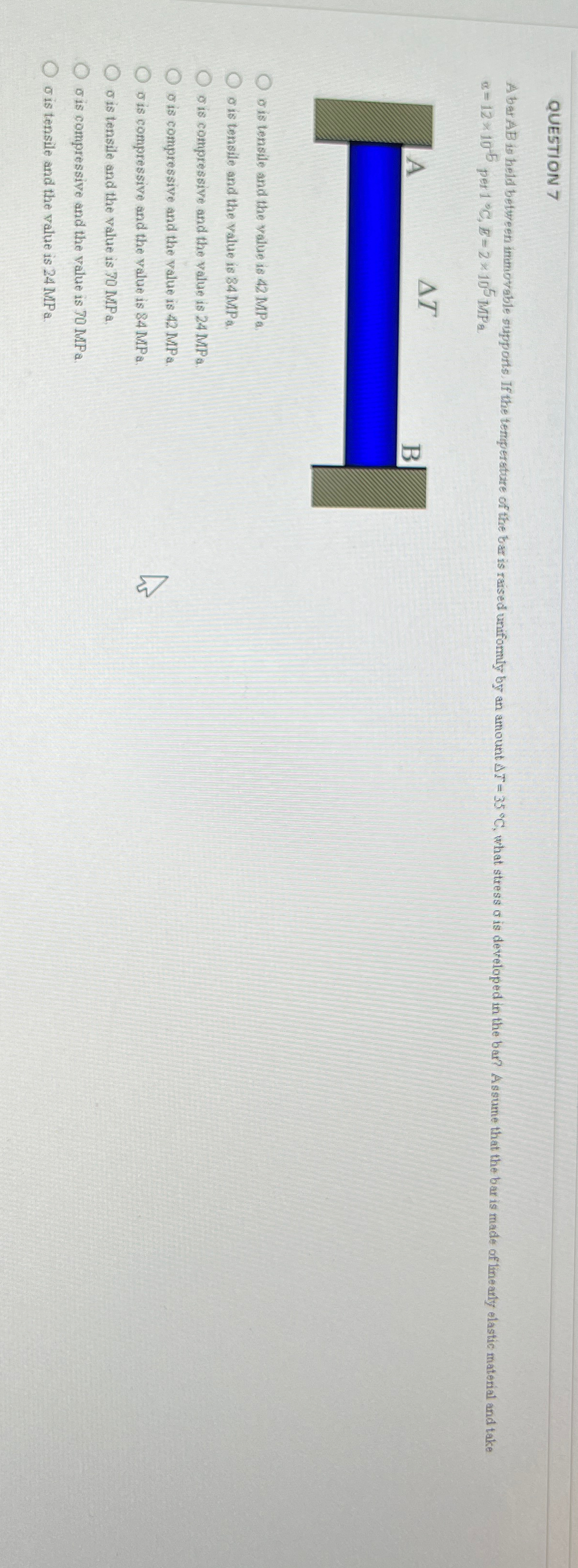 QUESTION 7 = 1 2 1 0 - 5 per 1 C , E = 2 1 0 5 M