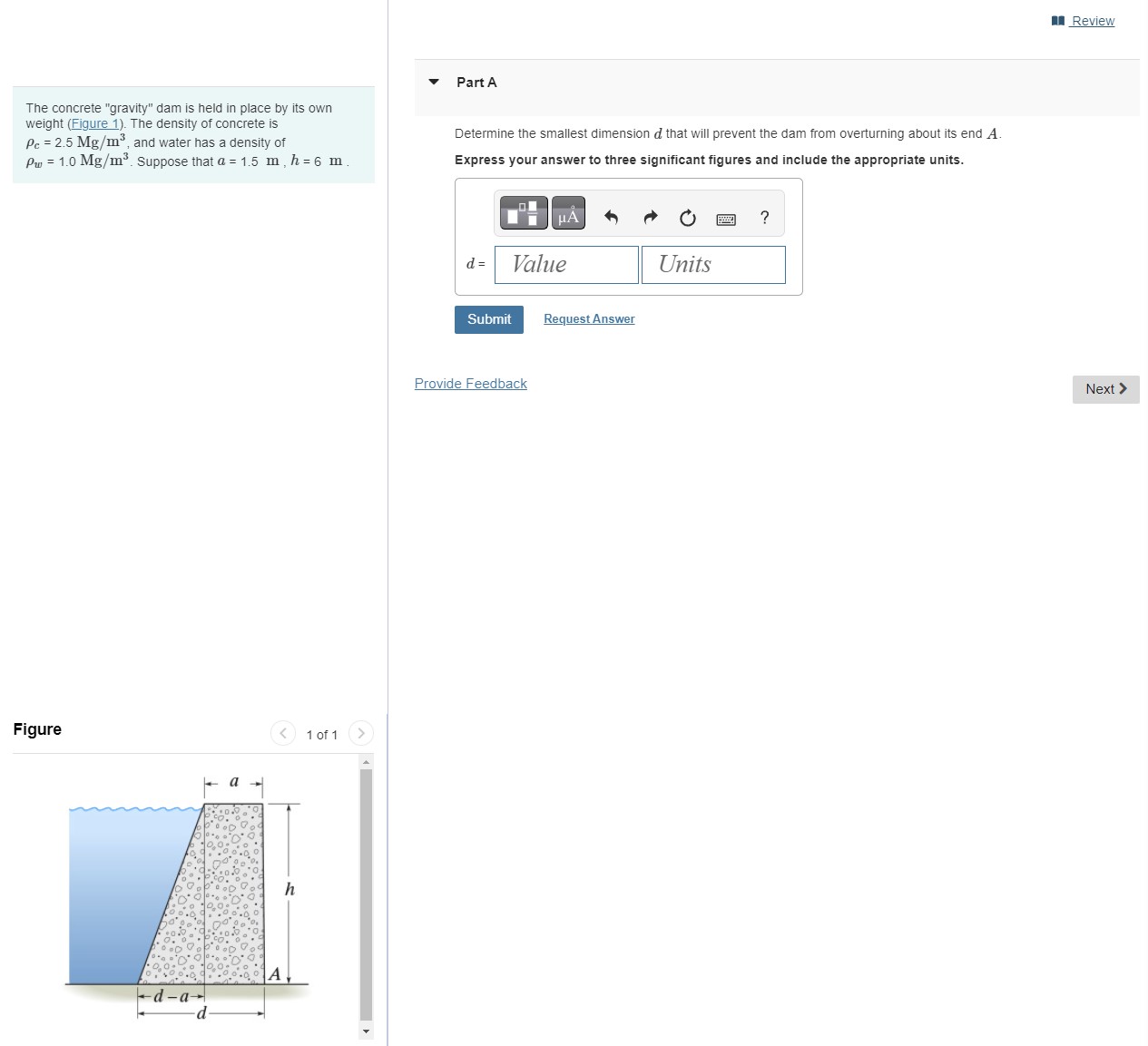 The concrete "gravity" dam is held in place by