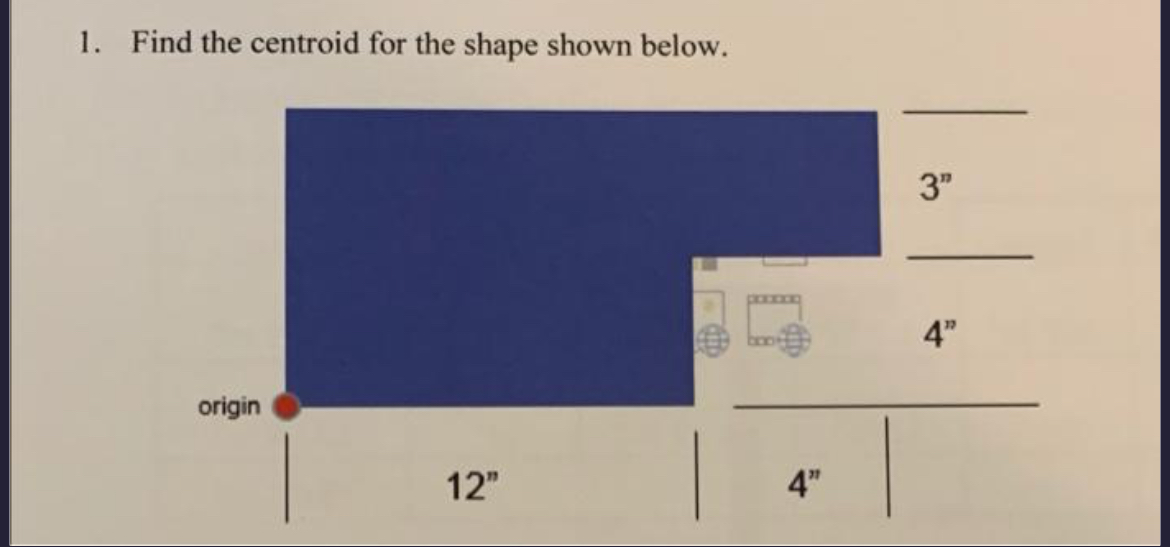 Find the centroid for the shape shown below.