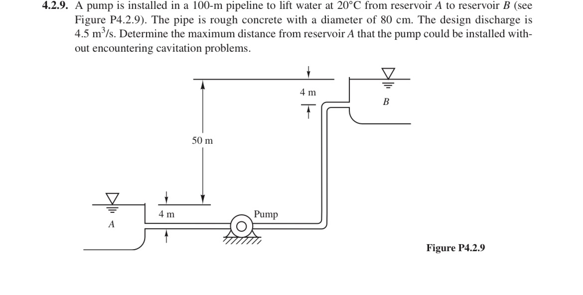 4 . 2 . 9 . Use a design discharge of 5 m 3 / s