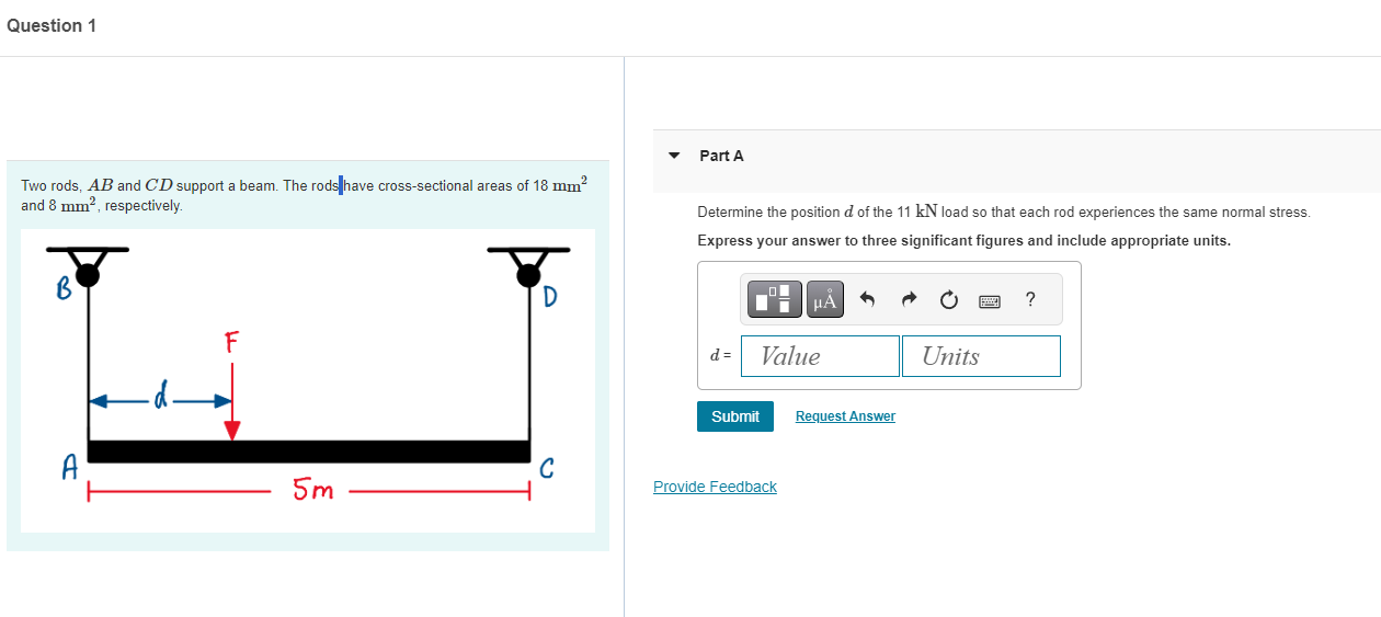 Question 1 Part A Two rods, A B and C D support a