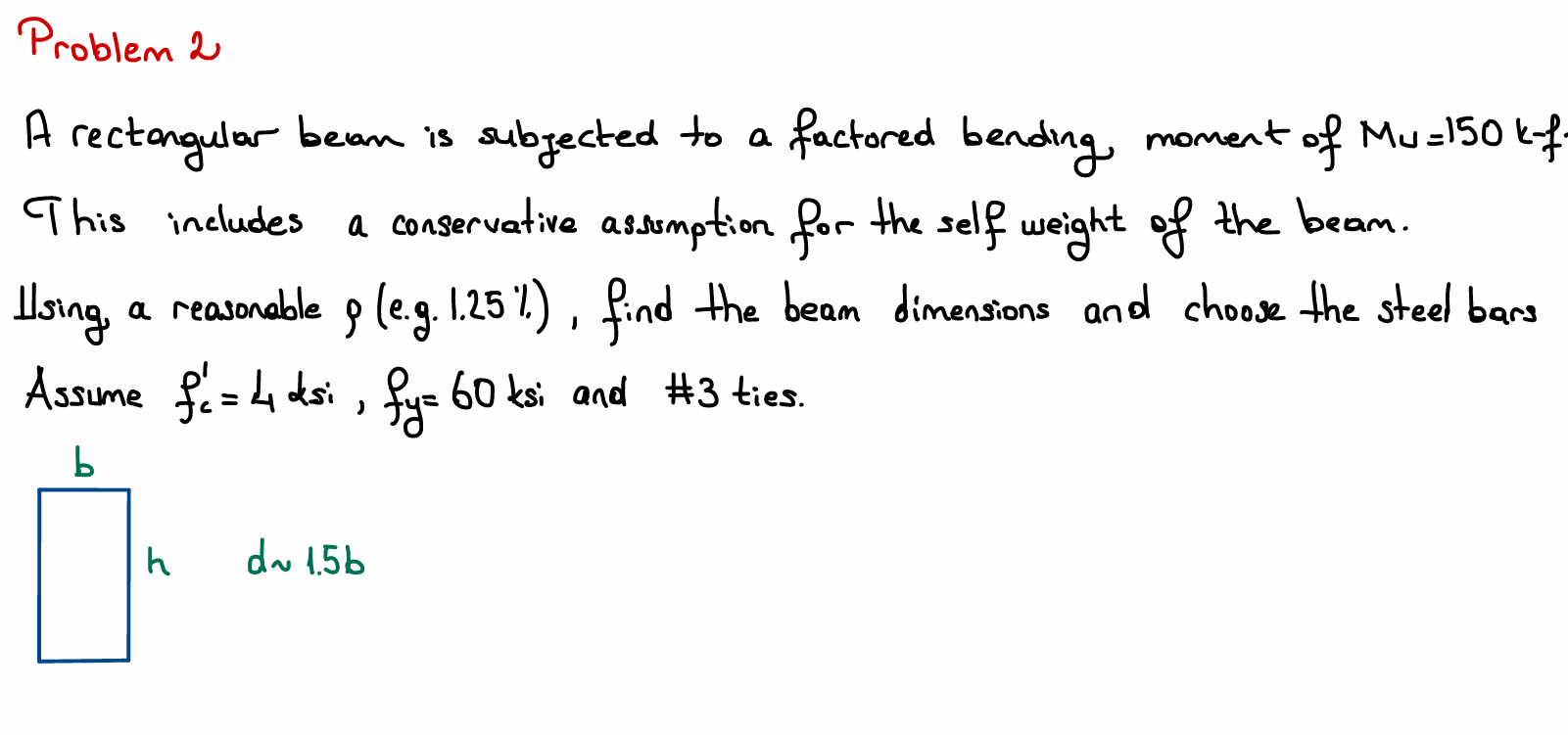 Problem 2 A rectongular bean is subjected to a